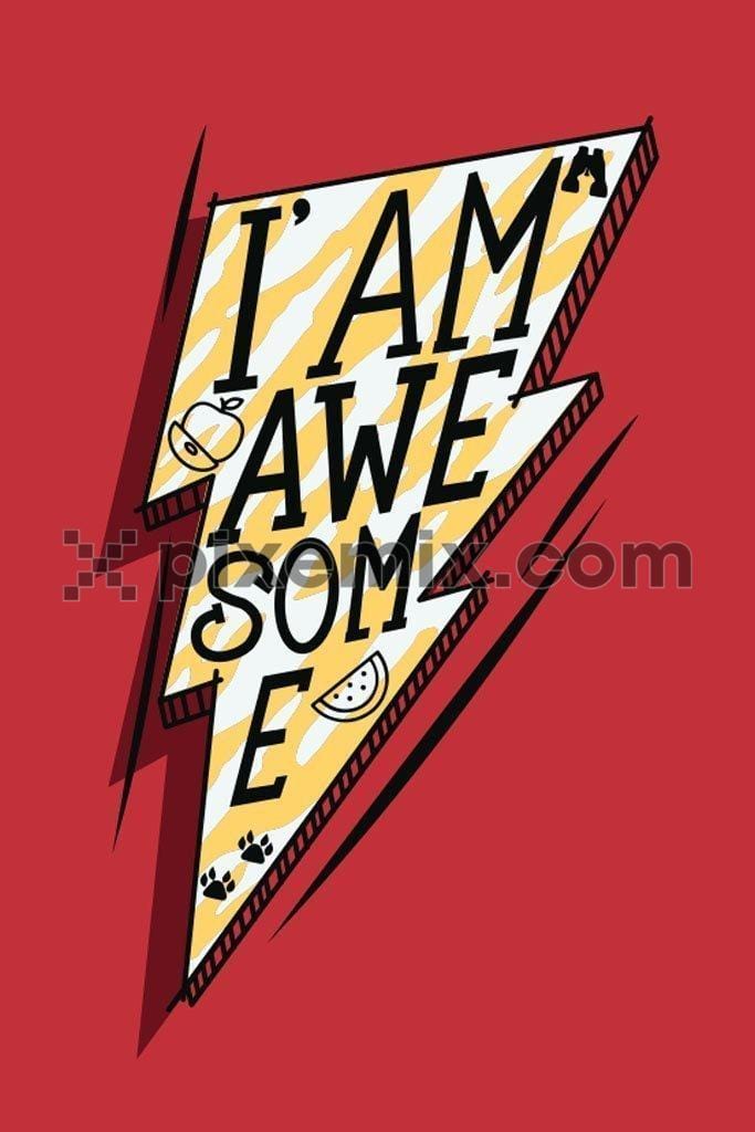 I am awesome typography vector product graphic