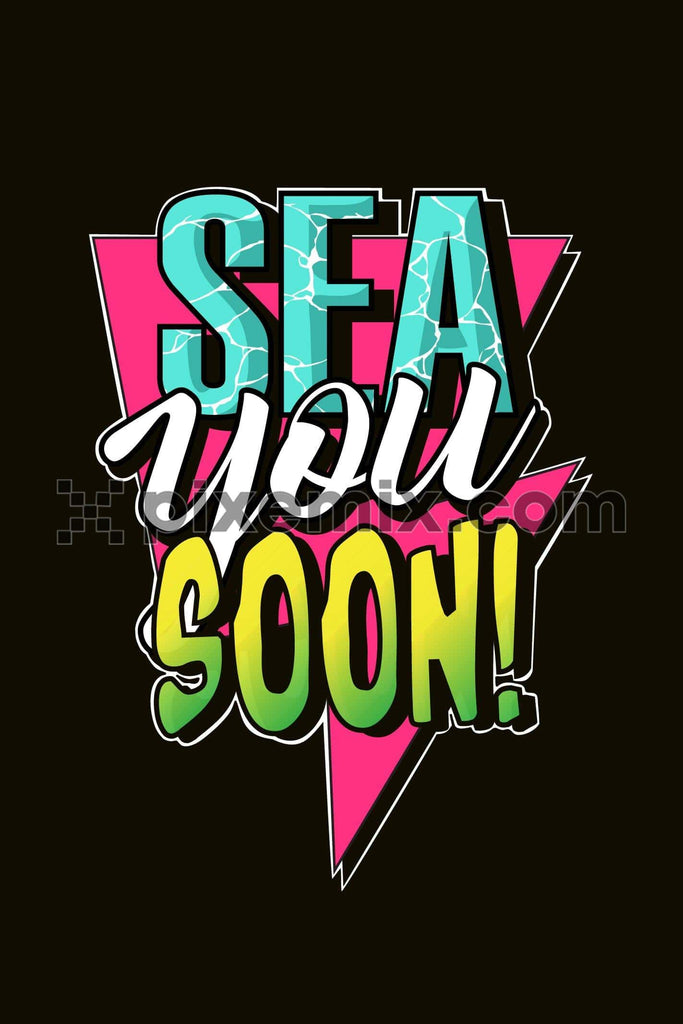 See you soon colorful typography product graphic
